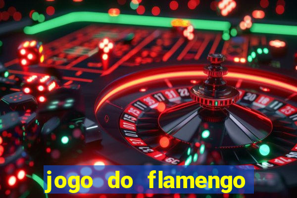 jogo do flamengo ao vivo multicanais